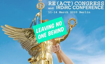 RE(ACT) Congress and IRDiRC Conference 2020 will be held Berlin, Germany 11-14 March