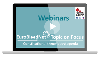 ERN-EuroBloodNet Topic on Focus on Constitutional thrombocytopenia for health professionals has started!